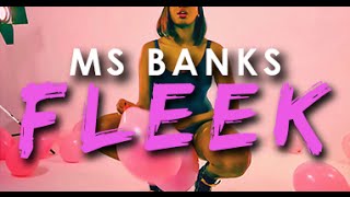 Ms Banks  FLEEK OFFICIAL VIDEO [upl. by Foscalina]