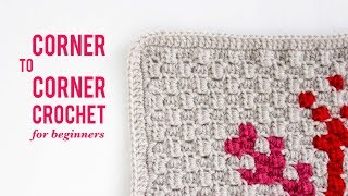 How to CornerToCorner Crochet C2C For Beginners Video Tutorial [upl. by Muslim755]