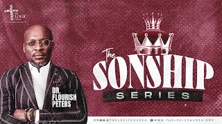 The Sonship Series  3rd Service  Pastor Flourish Peters  The LOGIC Church [upl. by Ihpen677]