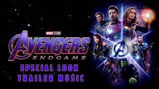 AvengersEndgame Special Look Trailer Music [upl. by Lamahj]