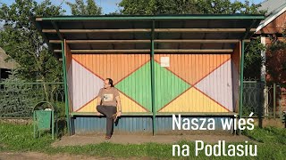 Nowoberezowo  quotnasza wieśquot na Podlasiu [upl. by Ettelliw790]