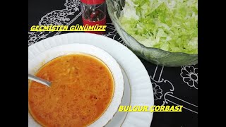 GEÇMİŞTEN GÜNÜMÜZE BULGUR ÇORBASIBULGUR ÇORBASI TARİFİhttpswwwresimlinefisyemektariflericom [upl. by Nonek]