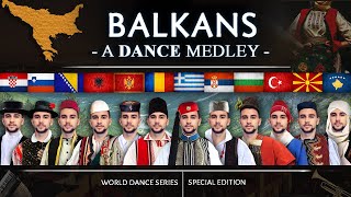 A Balkan Dance Medley • World Dance Series  Special  Vasilis [upl. by Onaicilef806]