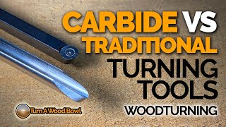 Carbide Turning Tools VS Traditional Bowl Gouge HSS Video [upl. by Natelson]