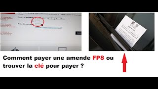 Comment payer une amende FPS ou trouver la clé pour payer [upl. by Ynez658]