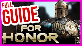 FOR HONOR  Full Beginners Guide 2024 [upl. by Eicnarf851]