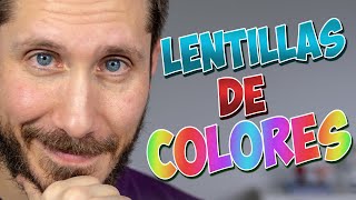 🔉 Lentillas de COLOR ¿DEBES USARLAS [upl. by Erlin]