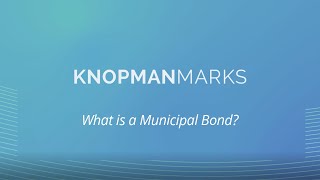 What is a Municipal Bond  Series 7 Exam  Knopman Marks Financial Training [upl. by Russom]