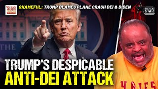 Trump shows racism sexism by BLAMING deadly air crash on DEI [upl. by Rusert]