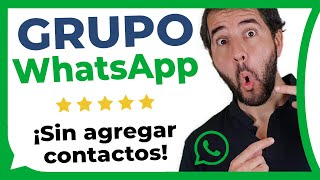 Cómo crear un GRUPO de WHATSAPP SIN AGREGAR CONTACTOS [upl. by Ahilam]