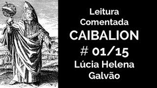 O CAIBALION Cap 1  A Filosofia Hermética Introdução  Lúcia Helena Galvão [upl. by Kaehpos]