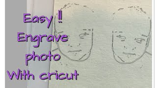 How to engrave from a photo using cricut  simple engraving of photo using cricut maker [upl. by Caldwell]