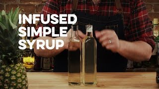 Infused Simple Syrup  How to Drink [upl. by Reider]