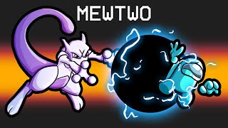 MEWTWO Pokemon Mod in Among Us [upl. by Bogie]