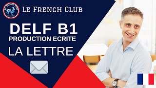 Production écrite DELF B1  LA LETTRE ✉️ [upl. by O'Mahony585]