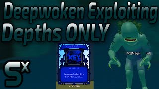 depths ONLY Deepwoken Exploiting [upl. by Quenby510]