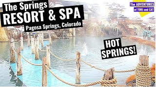 The Springs Resort amp Spa at Pagosa Springs Colorado Full Tour [upl. by Haughay39]