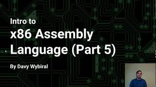 Intro to x86 Assembly Language Part 5 [upl. by Nerek293]