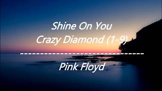 Pink Floyd  Shine On You Crazy Diamond 19 Lyrics [upl. by Tiphanie]