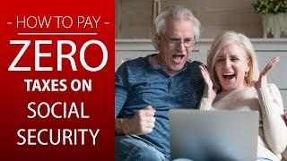 How to Pay NO TAXES on Social Security  Five Simple Strategies [upl. by Kirkwood907]