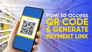 How To Access QR Code amp Generate Payment Link [upl. by Jolene515]