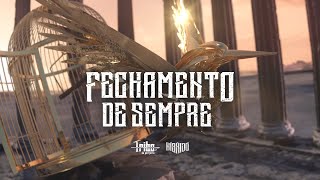 Tribo da Periferia  FECHAMENTO DE SEMPRE​ Híbrido Official Music Visualizer [upl. by Cornew414]