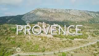 quotGrenzenlos  Die Welt entdeckenquot in der Provence [upl. by Smitty]