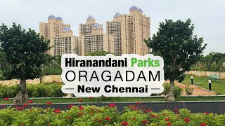 Hiranandani Parks Oragadam  Chennai  Enjoy the breathtaking beauty [upl. by Amlev]