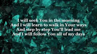 Michael W Smith  Step By Step Lyrics [upl. by Ardnod]