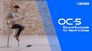 BOSS OC5 Octave  Sound Example for Electric Bass [upl. by Anelav]