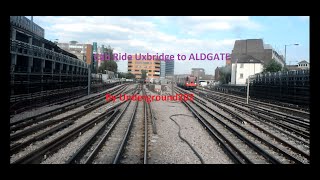 Cab Ride Metropolitan Line Uxbridge to ALDGATE [upl. by Ronnholm]