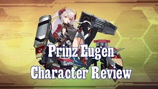 My Thoughts on Prinz Eugen  Azur Lane [upl. by Atnom]