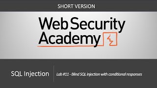 SQL Injection  Lab 11 Blind SQL injection with conditional responses [upl. by Nonad]