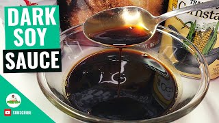 Dark Soy Sauce Low Salt Recipe  How to make Dark Soy Sauce  Dark Soy Sauce used in Stir Fry [upl. by Audri]