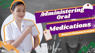 Administering Oral Medications Return Demonstration [upl. by Earl648]