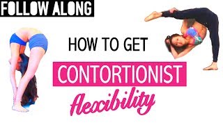 How to get as FLEXIBLE as a CONTORTIONIST [upl. by Deanne]