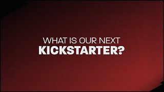 Announcing our next Kickstarter [upl. by Eryn]