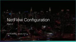 NetFlow Configuration Part 2 [upl. by Andrea]