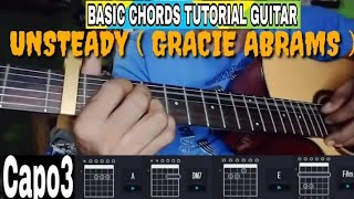 BASIC CHORDS TUTORIAL GUITAR  UNSTEADY  GRACIE ABRAMS [upl. by Lupee]