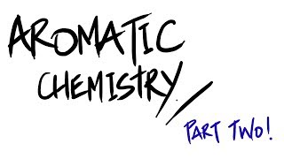 AQA ALevel Chemistry  Aromatic Chemistry 2 Nitration [upl. by Crescentia961]