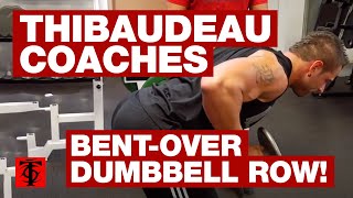 Thibaudeau Coaches the BentOver Dumbbell Row [upl. by Balbur]