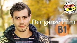 Deutsch lernen B1 Ganzer Film auf Deutsch  quotNicos Wegquot  Deutsch lernen mit Videos  Untertitel [upl. by Nerrawed]