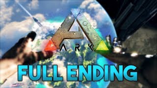 ARK Survival Evolved The Island Full Ending  Final Ascension [upl. by Lillie83]