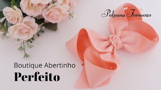 Laço Boutique Aberto  PAP  DIY Ribbon Bow  Polyana Formozo [upl. by Sopher207]