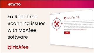 How to fix Real Time Scanning issues with McAfee software on a Windows PC [upl. by Eixel990]