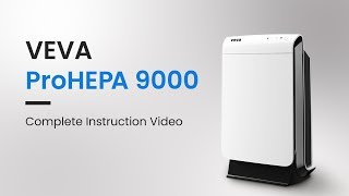 Instruction Video  VEVA ProHEPA 9000 Premium Air Purifier [upl. by Park]