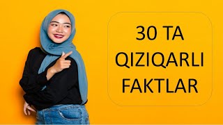 SIZNI HAYRATGA SOLADIGAN 30 TA QIZIQARLI FAKTLAR 2021 [upl. by Anahsor]