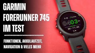 Garmin Forerunner 745 Testbericht Die perfekte Multisportuhr [upl. by Cilka965]