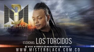 Los Torcidos  Mr Black Ft Ito El Intocable ® [upl. by Venuti]