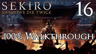 Sekiro Shadows Die Twice  Walkthrough Part 16 Corrupted Monk [upl. by Demetri]